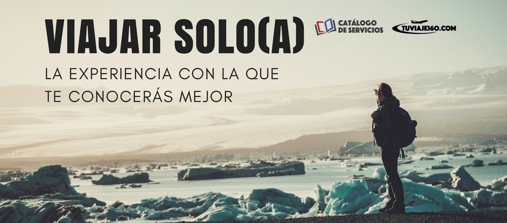 viajar-solo-la-experiencia-con-la-que-te-conoceras-mejor