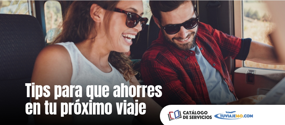 tips-para-que-ahorres-en-tu-proximo-viaje